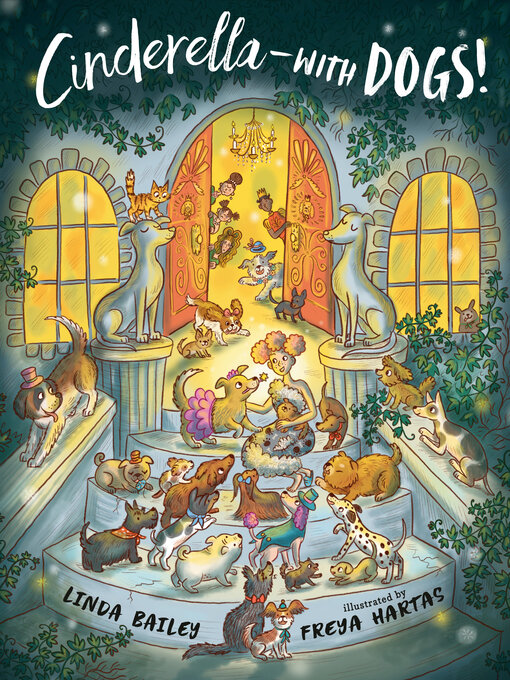 Title details for Cinderella—with Dogs! by Linda Bailey - Available